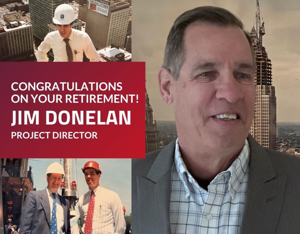 Retirement announcement graphic reading “Congratulations on Your Retirement! Jim Donelan, Project Director,” with a large portrait of Jim Donelan on the right and older photos of him working on construction sites in a hard hat on the left.