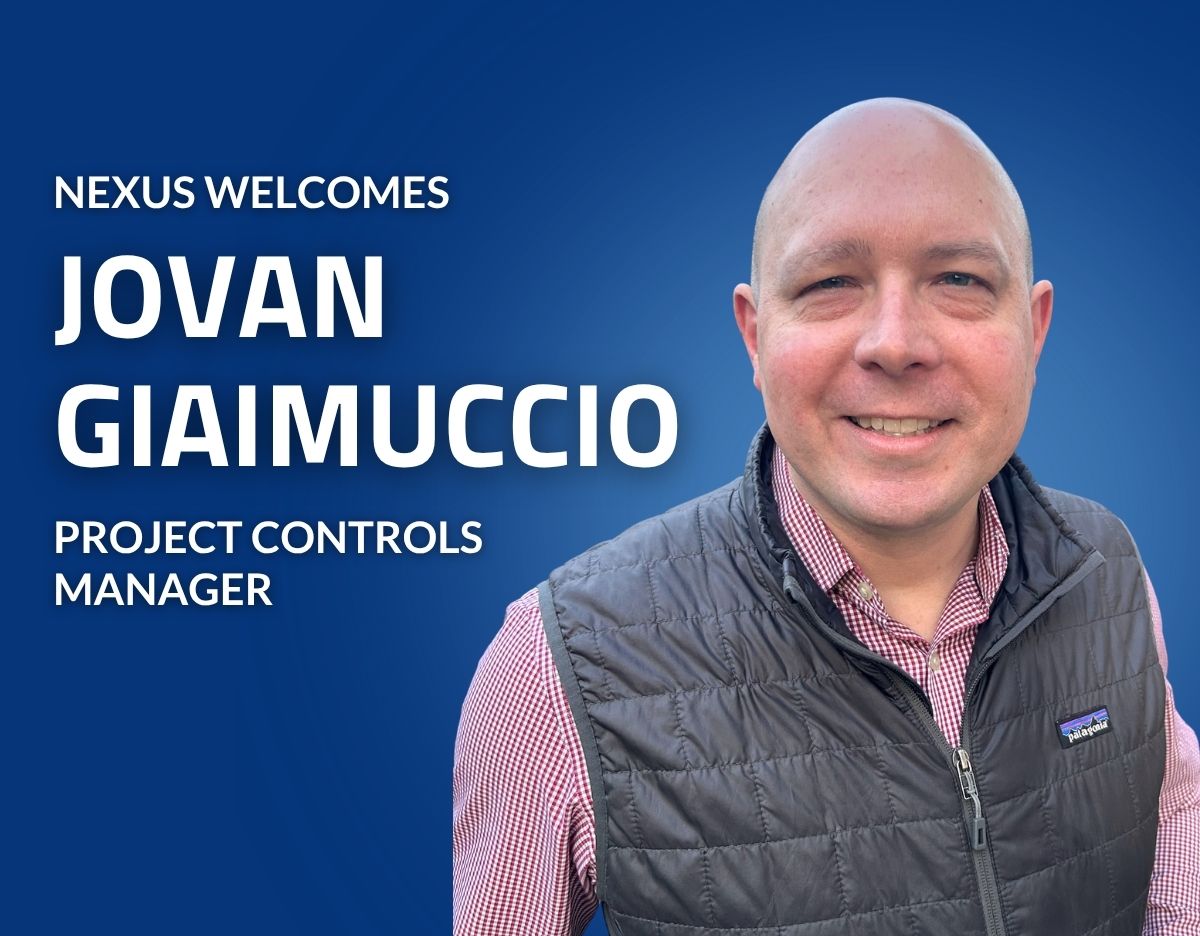 Welcome graphic from Nexus Engineering Group introducing Jovan Giaimuccio as Project Controls Manager. Jovan is pictured in a button up and vest against a blue background with slight gradient.