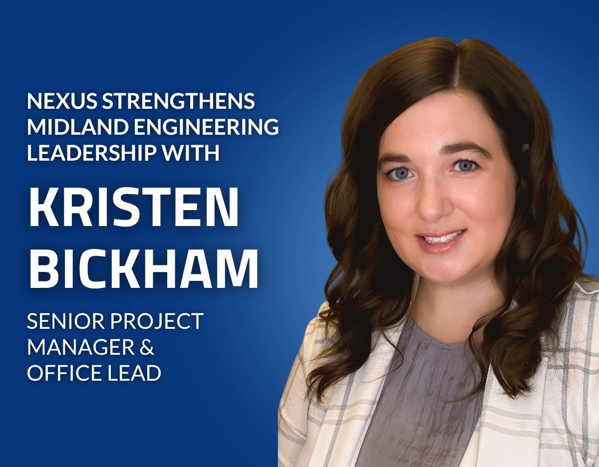 Graphic announcing leadership update with a blue background. On the right is a professional headshot of an individual wearing a light-colored blazer over a gray top. On the left, white text reads: “Nexus strengthens Midland engineering leadership with Kristen Bickham, Senior Project Manager & Office Lead."